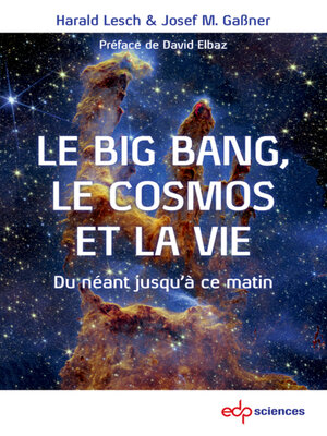 cover image of Le Big Bang, le cosmos et la vie